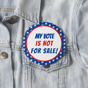 Meine Stimme ist nicht für den Verkauf Patriotic Button
