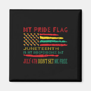 Meine Stolzflagge im Juni ist mein Unabhängigkeits Magnet