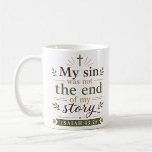 Meine Sünde war nicht das Ende meiner Geschichte S Kaffeetasse