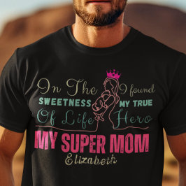 Meine Super-Mama zum Muttertag Geburtstag T-Shirt