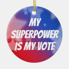 Meine Supermacht ist meine Stimme Keramik Ornament
