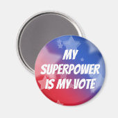 Meine Supermacht ist meine Stimme Magnet (Vorderseite/Rückseite)