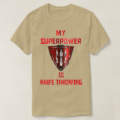 Meine Supermacht ist Messer, die rotes Abzeichen 1 T-Shirt (Design vorne)