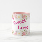 Meine süße Liebe Tasse (Zentrum)