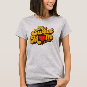 Meine süße Mutter Fettgedruckte goldene Vintage-Ty T-Shirt