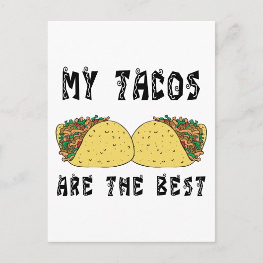Meine Tacos sind die besten Postkarte (Vorderseite)