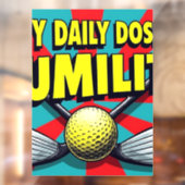 Meine tägliche Dosis an bescheidenem Golf Fensteraufkleber (Blatt 2)