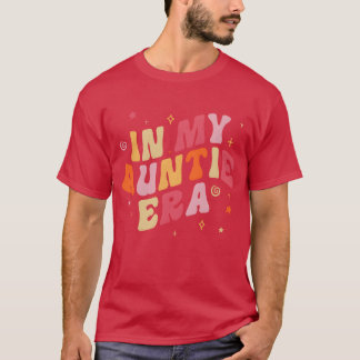 Meine Tante Era Groovy Mutter T-Shirt
