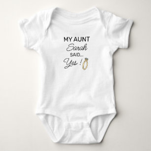 Meine Tante hat Ja gesagt Benutzerdefinierte Ver Baby Strampler