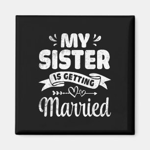 Meine Tante heiratet Hochzeitstag Broth Magnet