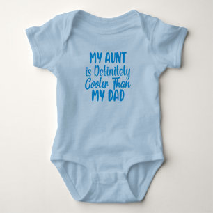 Meine Tante ist Cool als mein Vater Baby Bodysuit Baby Strampler
