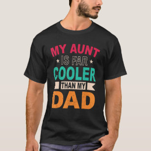 Meine Tante ist Cool als meine Vater Tante Nephew T-Shirt
