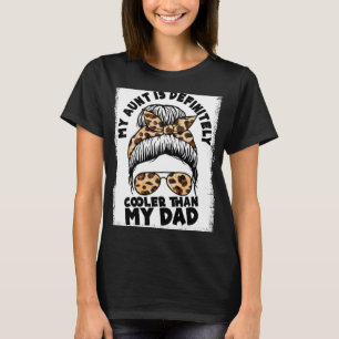 Meine Tante ist definitiv Cool als mein Vater Gag T-Shirt