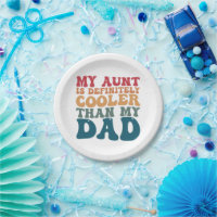 Meine Tante ist definitiv Cool als mein Vater