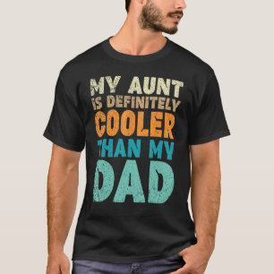 Meine Tante ist definitiv Cool als meine Coole Tan T-Shirt