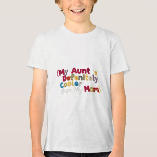 Meine Tante ist definitiv Cool als meine Mama Tri-Blend Shirt