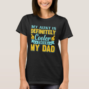 Meine Tante ist definitiv Cool als meine Vater Tan T-Shirt