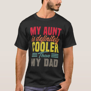 Meine Tante ist definitiv Cool als meine Vater Tan T-Shirt