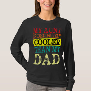 Meine Tante ist definitiv Cool als meine Vater Tan T-Shirt