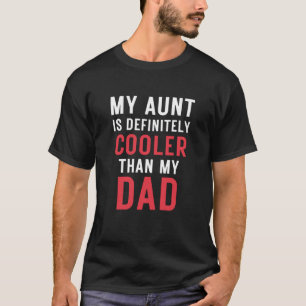 Meine Tante ist definitiv Cool als meine Vater Tan T-Shirt
