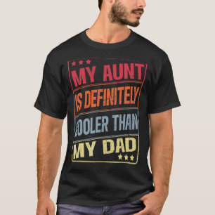 Meine Tante ist definitiv Cool als meine Vater Tan T-Shirt