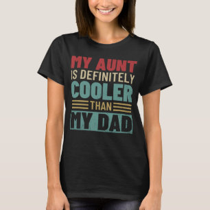 Meine Tante ist definitiv Cool als meine Vater Tan T-Shirt