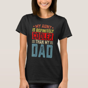 Meine Tante ist definitiv Cool als meine Vater Tan T-Shirt
