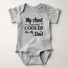 Meine Tante ist definitiv Cooler als mein Da Funny Baby Strampler