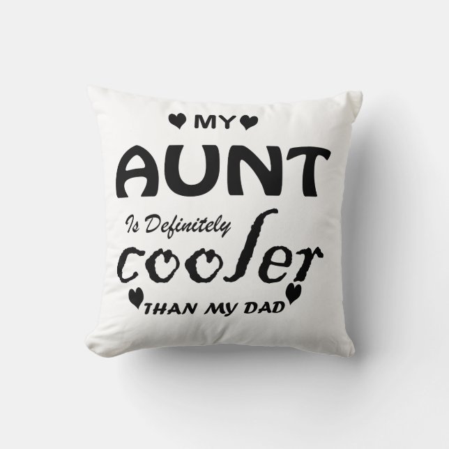 Meine Tante ist definitiv cooler als mein Vater Kissen (Vorderseite)