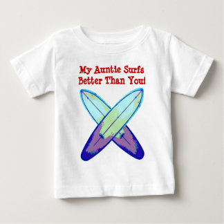 Meine Tante surft besser als du! Baby T-shirt