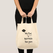 Meine Tasche ist besser als Ihre - denkend (Vorderseite (Produkt))