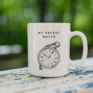 "Meine Taschenuhr" Minimalistische Zeit-Themen-Tas Kaffeetasse