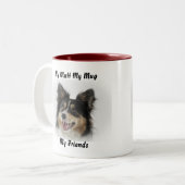 Meine Tasse Mutt meine Freunde. (Vorderseite Links)