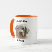Meine Tasse Mutt meine Freunde. (Vorderseite Links)