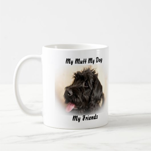 Meine Tasse Mutt meine Freunde. (Links)