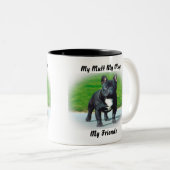 Meine Tasse Mutt meine Freunde. (VorderseiteRechts)