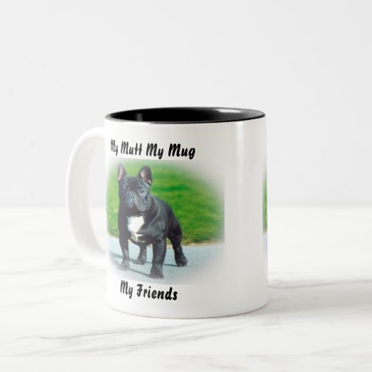 Meine Tasse Mutt meine Freunde. (Vorderseite Links)