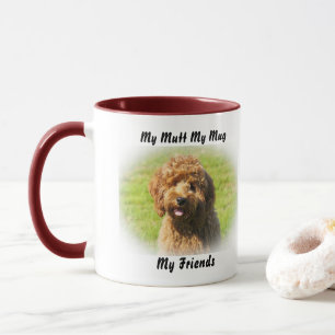 Meine Tasse Mutt meine Freunde.