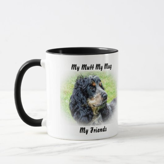 Meine Tasse Mutt meine Freunde. (Links)