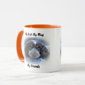 Meine Tasse Mutt meine Freunde. (Vorderseite Links)