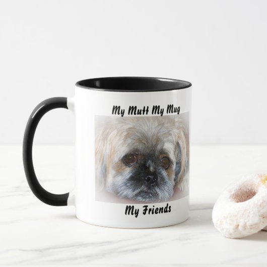Meine Tasse Mutt meine Freunde. (Mit Donut)