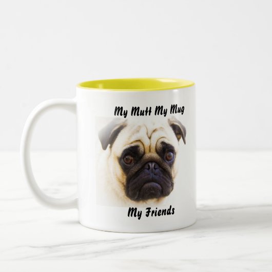 Meine Tasse Mutt meine Freunde. (Links)
