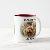 Meine Tasse Mutt meine Freunde. (VorderseiteRechts)