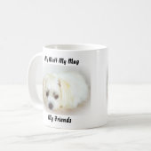 Meine Tasse Mutt meine Freunde. (Vorderseite Links)