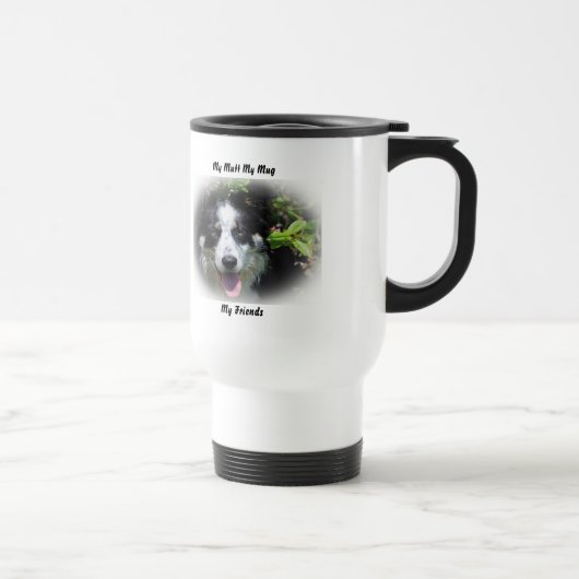 Meine Tasse Mutt meine Freunde. (Rechts)