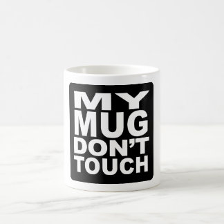 Meine Tasse tun nicht Touch