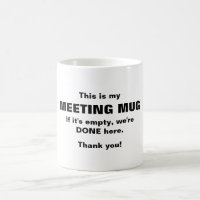 Meine Tasse, wenn es leer ist, sind wir fertig