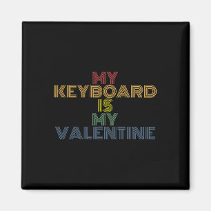 Meine Tastatur ist mein Valentinstag Lustiger Vale Magnet
