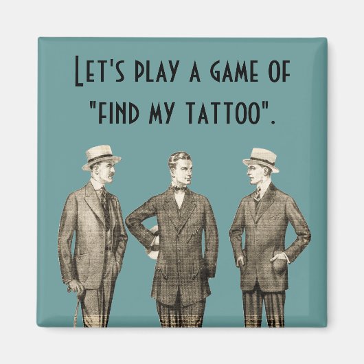 Meine Tattoo suchen Magnet (Vorne)