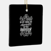 Meine Tattoos ändern mein Zeichengeschenk Tattoo n Keramikornament (Rechts)